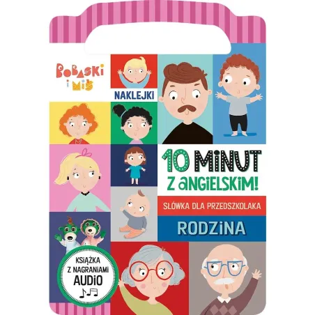 RODZINA. 10 MINUT Z ANGIELSKIM. SŁÓWKA DLA PRZEDSZKOLAKA
