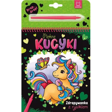 PIĘKNE KUCYKI. ZDRAPYWANKA Z RYSIKIEM