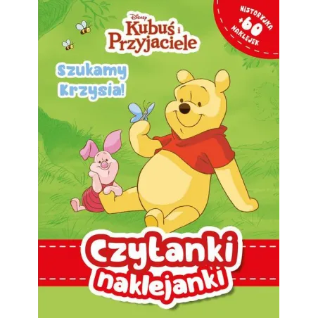 DISNEY KUBUŚ I PRZYJACIELE. SZUKAMY KRZYSIA! CZYTANKI NAKLEJANKI