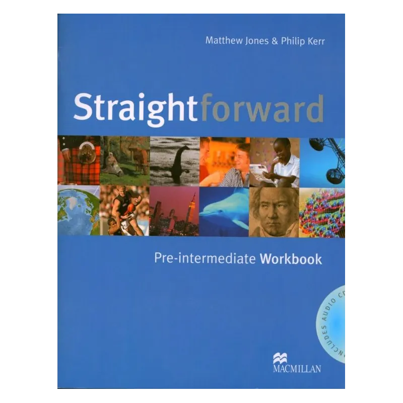 STRAIGHTFORWARD PRE-INTERMEDIATE WORKBOOK + CD. Matthew Jones, Philip Kerr - Macmillan
