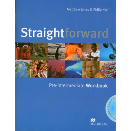 STRAIGHTFORWARD PRE-INTERMEDIATE WORKBOOK + CD. Matthew Jones, Philip Kerr - Macmillan