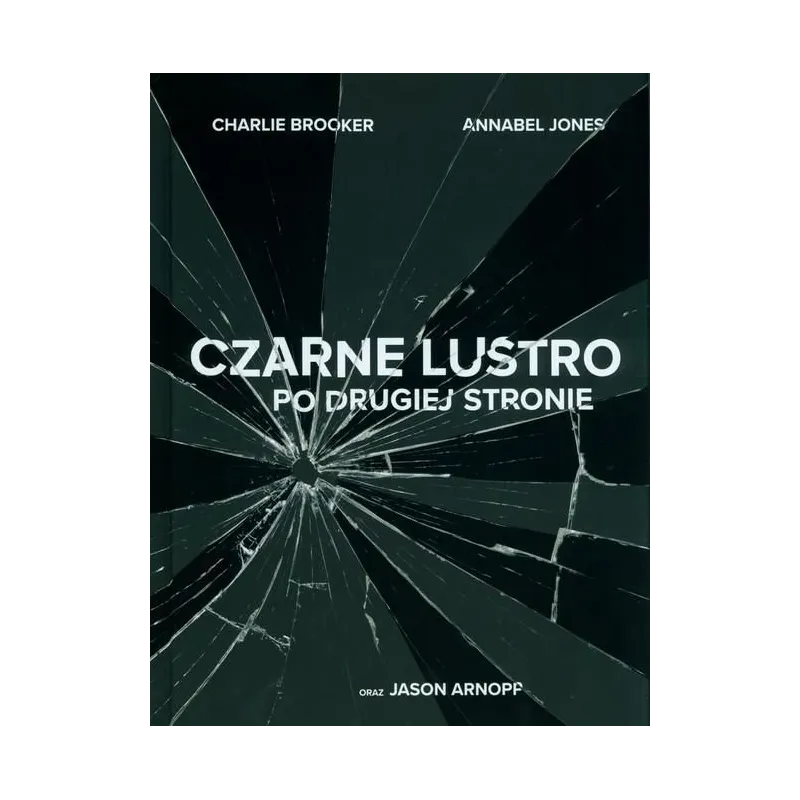 CZARNE LUSTRO PO DRUGIEJ STRONIE Annabele Jones