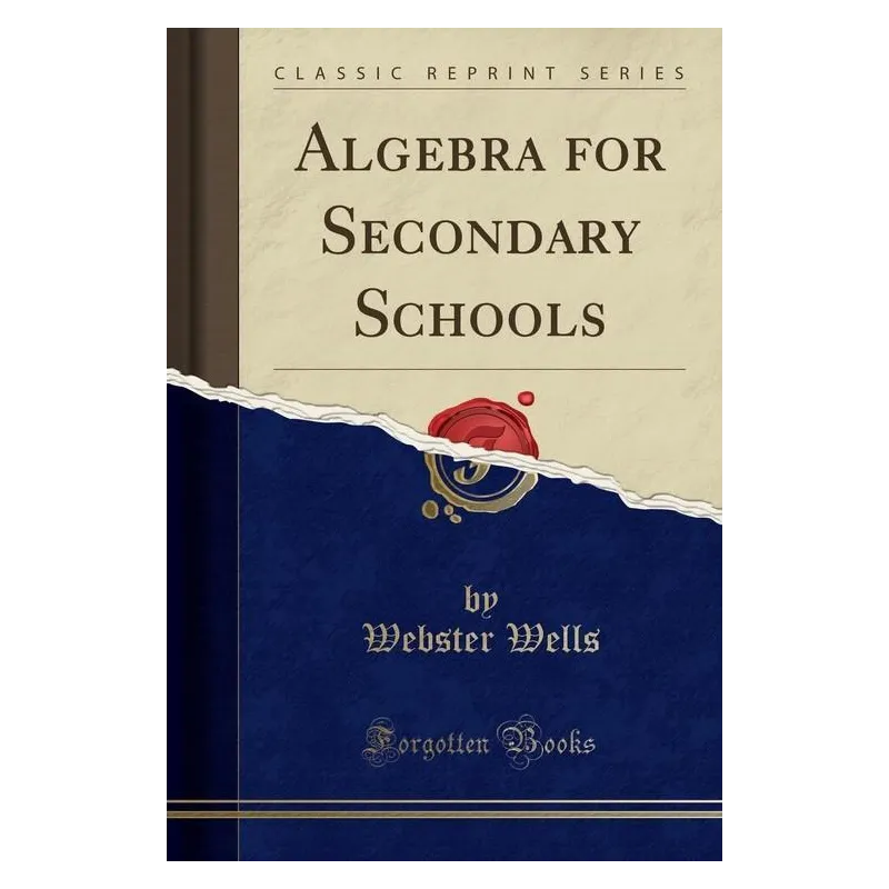 ALGEBRA FOR SECONDARY SCHOOLS