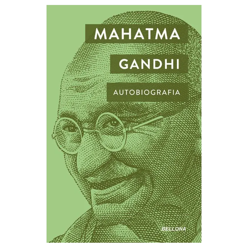MAHATMA GANDHI. AUTOBIOGRAFIA