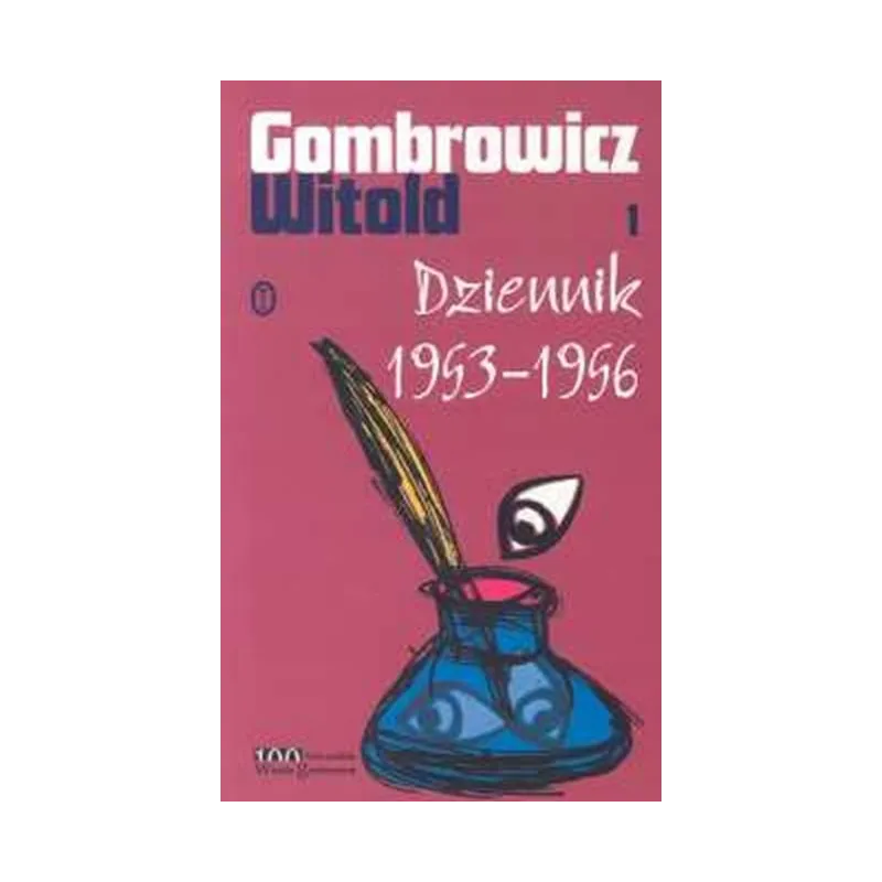 Dziennik Tom I  19531956 Tom II 19571961 Tom III 19611969 Witold Gombrowicz