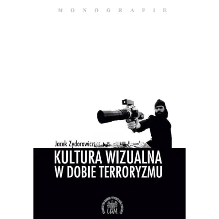 KULTURA WIZUALNA W DOBIE TERRORYZMU