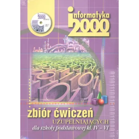 INFORMATYKA KL.4-6 ZBIÓR ĆWICZEŃ UZUPEŁNIAJĄCYCH +CD. 