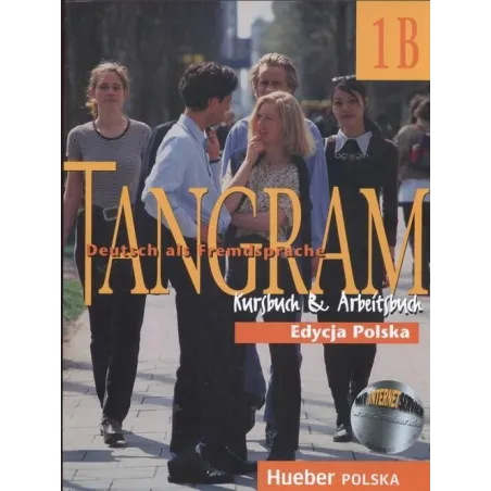 Tangram 1B. Podręcznik Z Ćwiczeniami Tangram 1B. Podręcznik Z Ćwiczeniami