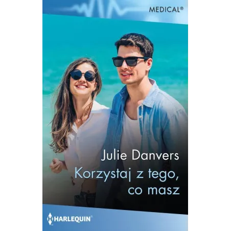 KORZYSTAJ Z TEGO, CO MASZ