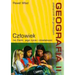 CZŁOWIEK NA ZIEMI, JEGO ŻYCIE I DZIALALNOŚĆ. PODRĘCZNIK. Paweł Wład