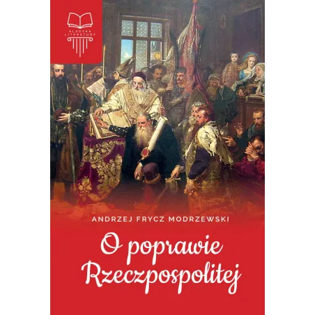 O Poprawie Rzeczpospolitej O Poprawie Rzeczpospolitej