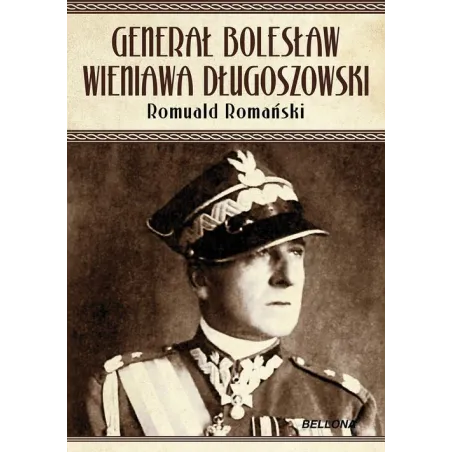 Bolesław Wieniawa Długoszowski. Polityk czy lew salonowy Romuald Romański
