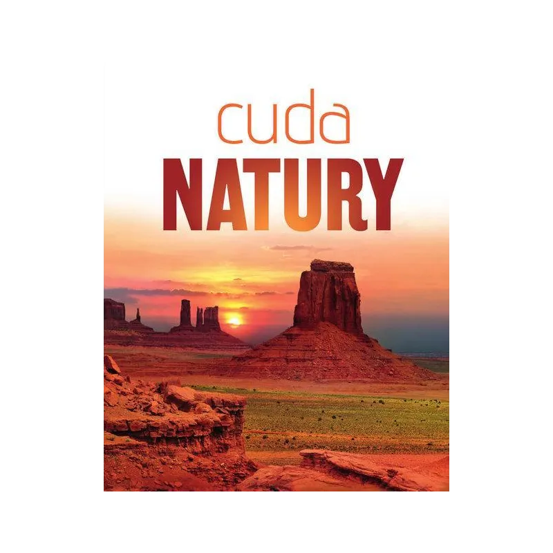 CUDA NATURY. FASCYNUJĄCE DZIEŁA PRZYRODY II GATUNEK