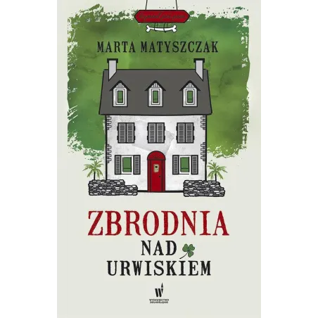 Zbrodnia Nad Urwiskiem. Kryminał Pod Psem Zbrodnia Nad Urwiskiem. Kryminał Pod Psem