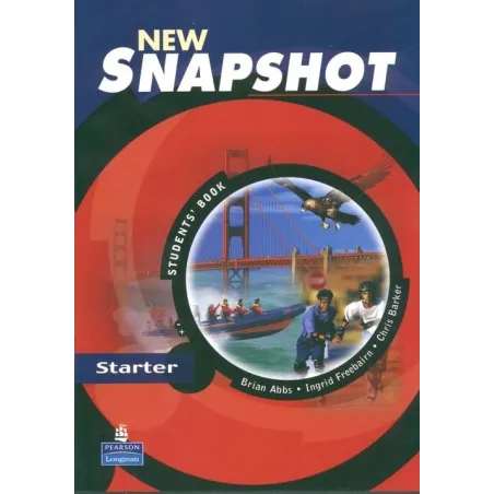  NEW SNAPSHOT STARTER PODRĘCZNIK JĘZYK ANGIELSKI  Brian Abbs, Ingrid Freebairn, Chris Barker