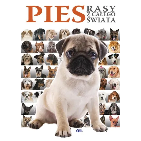 Pies. Rasy Z Całego Świata Pies. Rasy Z Całego Świata