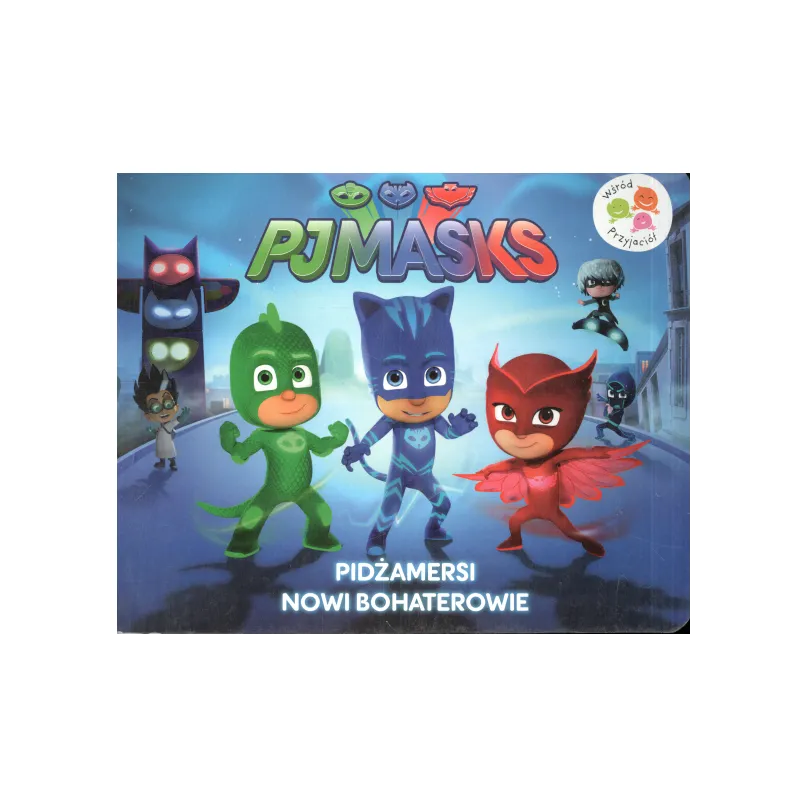 PJMASKS PIDŻAMERSI NOWI BOHATEROWIE - Media Service Zawada