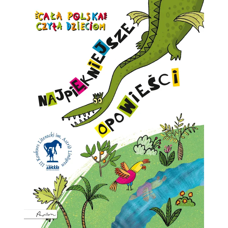 NAJPIĘKNIEJSZE OPOWIEŚCI CAŁA POLSKA CZYTA DZIECIOM