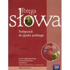 POTĘGA SŁOWA. .JĘZYK POLSKI. PODRĘCZNIK CZĘŚĆ 1 +CD. ZAKRES PODSTAWOWY I ROZSZERZONY. Mariusz Pawłowski, Katarzyna P...
