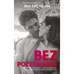 BEZ POŻEGNANIA Mia Sheridan
