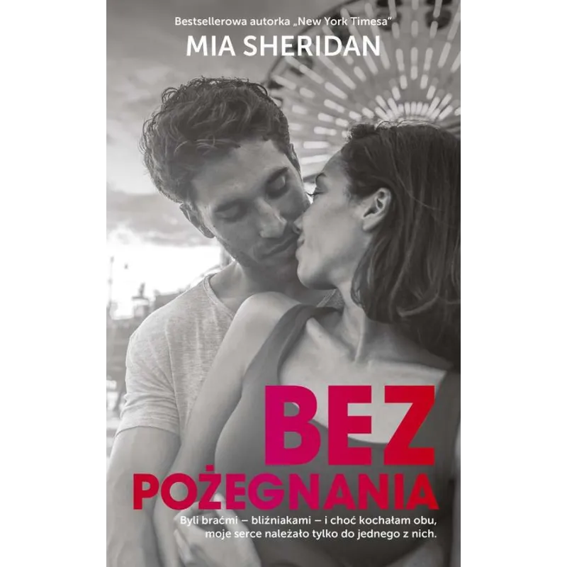 BEZ POŻEGNANIA Mia Sheridan