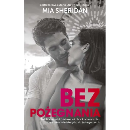 BEZ POŻEGNANIA Mia Sheridan