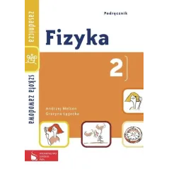 FIZYKA 2. PODRĘCZNIK. ZASADNICZA SZKOŁA ZAWODOWA. Andrzej Melson, Grażyna Łęgocka