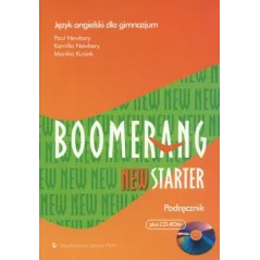 BOOMERANG NEW STARTER. PODRĘCZNIK +CD. JĘZYK ANGIELSKI.  Kamilla Newbery, Paul Newbery, Monika Kusiak