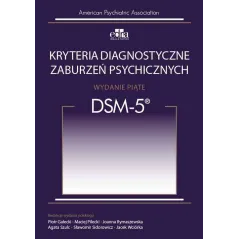 Kryteria diagnostyczne zaburzeń psychicznych DSM5