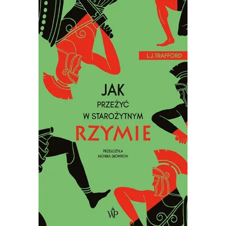 Jak Przeżyć W Starożytnym Rzymie Jak Przeżyć W Starożytnym Rzymie