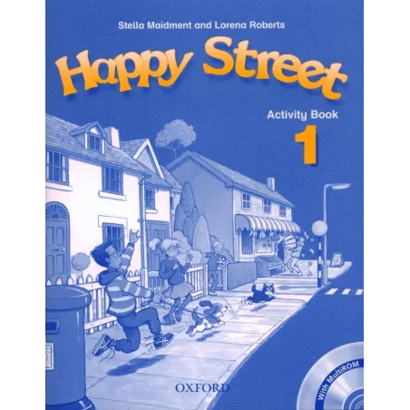 HAPPY STREET 1. ĆWICZENIA +CD. SZKOŁA PODSTAWOWA. Stella Maidment, Lorena Roberts - Oxford