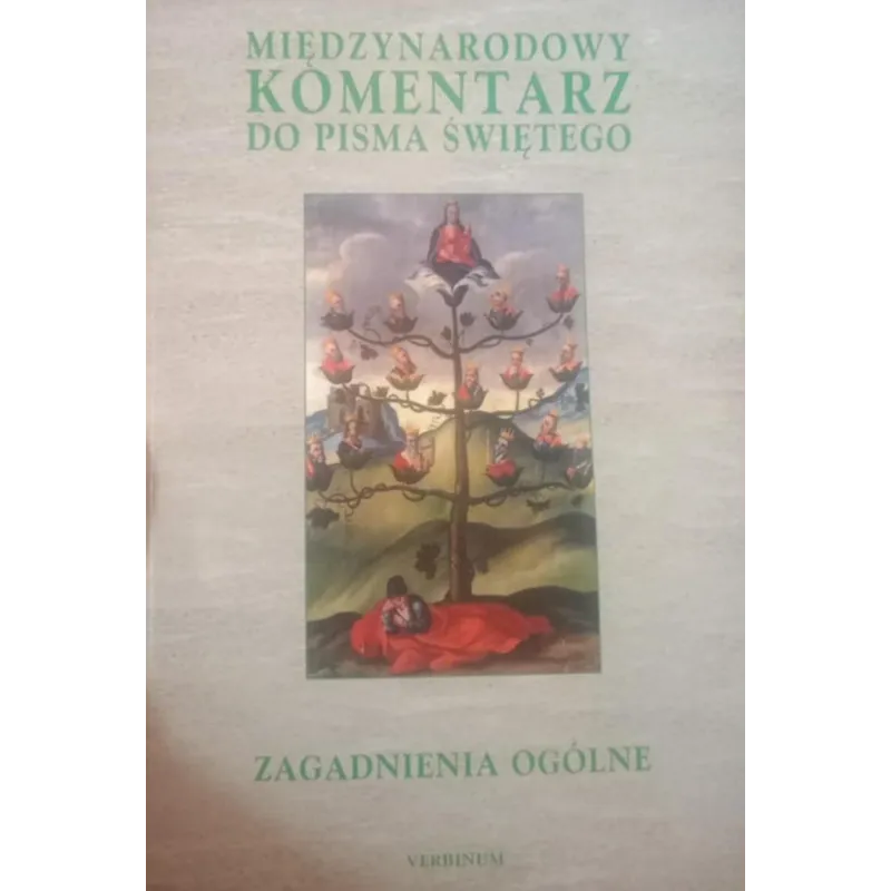 ZAGADNIENIA OGÓLNE. MIĘDZYNARODOWY KOMENTARZ DO PISMA ŚWIĘTEGO