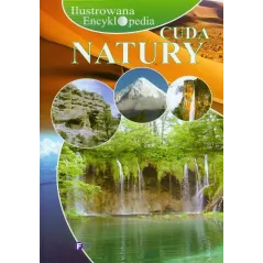 CUDA NATURY. ILUSTROWANA ENCYKLOPEDIA