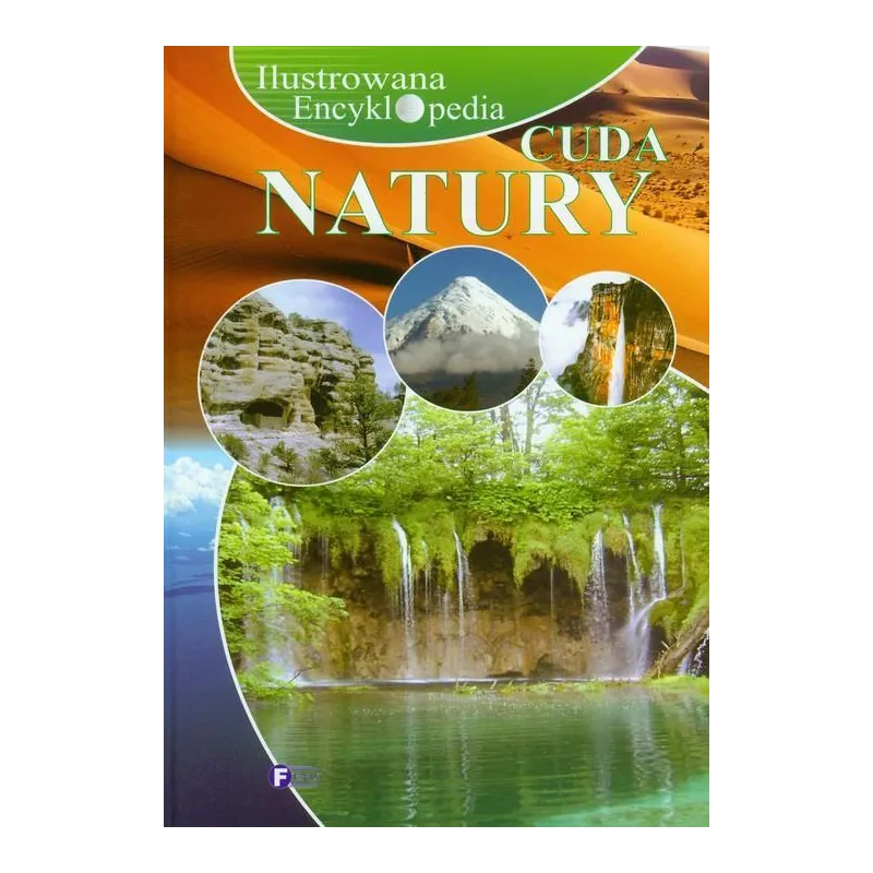 CUDA NATURY. ILUSTROWANA ENCYKLOPEDIA