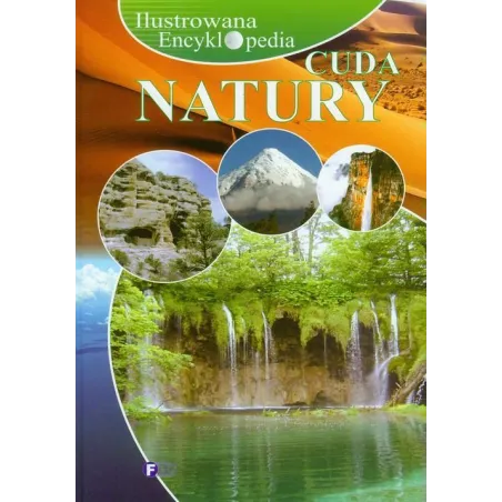 CUDA NATURY. ILUSTROWANA ENCYKLOPEDIA