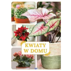 KWIATY W DOMU