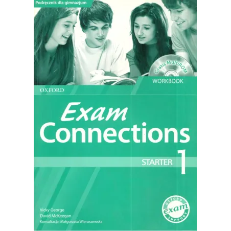 EXAM CONNECTIONS 1 STARTER. ĆWICZENIA +CD JĘZYK ANGIELSKI - Oxford