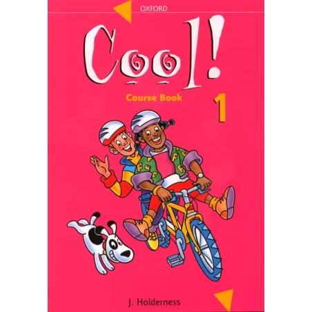 COOL 1 PODRĘCZNIK JĘZYK ANGIELSKI NAUCZANIE POCZĄTKOWE. Jackie Holderness - Oxford