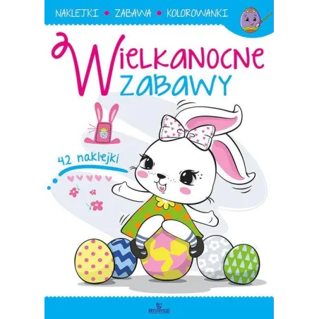 Wielkanocne Zabawy. Książeczka Z Naklejkami