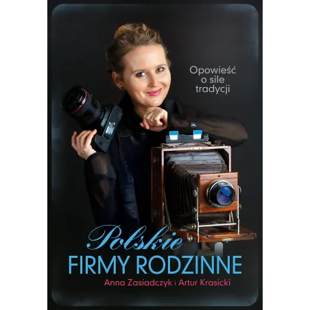 POLSKIE FIRMY RODZINNE Anna Zasiadczyk, Artur Krasicki - Muza