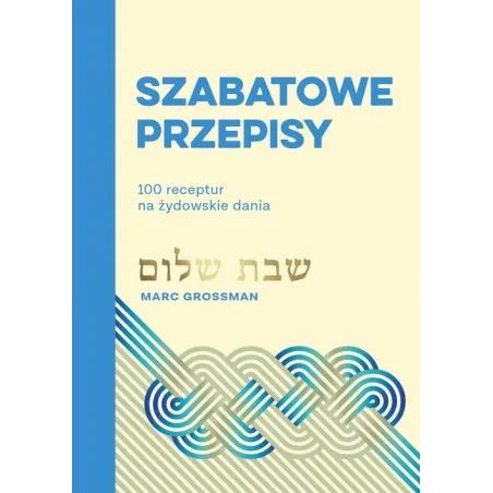 SZABATOWE PRZEPISY