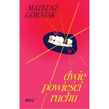 DWIE POWIEŚCI RUCHU
