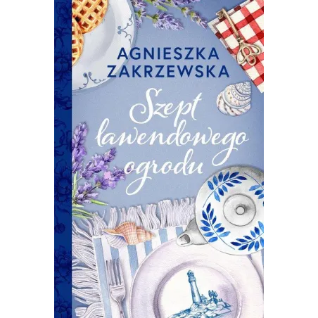 SZEPT LAWENDOWEGO OGRODU