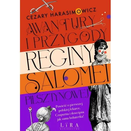 AWANTURY I PRZYGODY REGINY SALOMEI PILSZTYNOWEJ