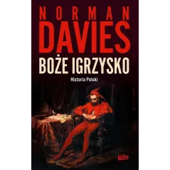 BOŻE IGRZYSKO HISTORIA POLSKI