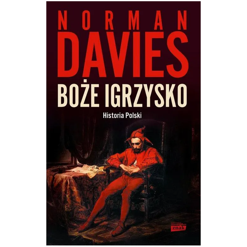 BOŻE IGRZYSKO HISTORIA POLSKI