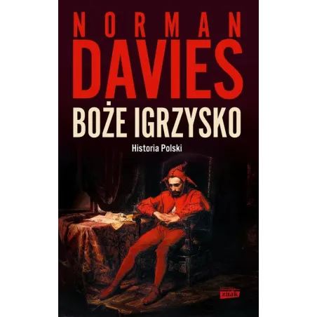 BOŻE IGRZYSKO HISTORIA POLSKI