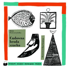 CUDOWNA BRODA SZACHA Anna Świrszczyńska - Muza