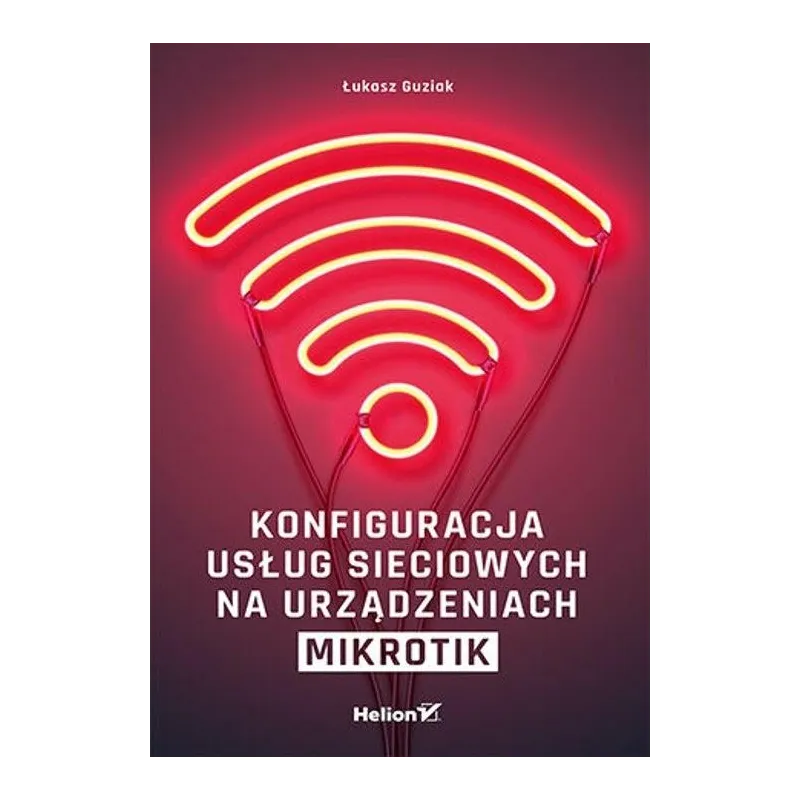 KONFIGURACJA USŁUG SIECIOWYCH NA URZĄDZENIACH MIKROTIK