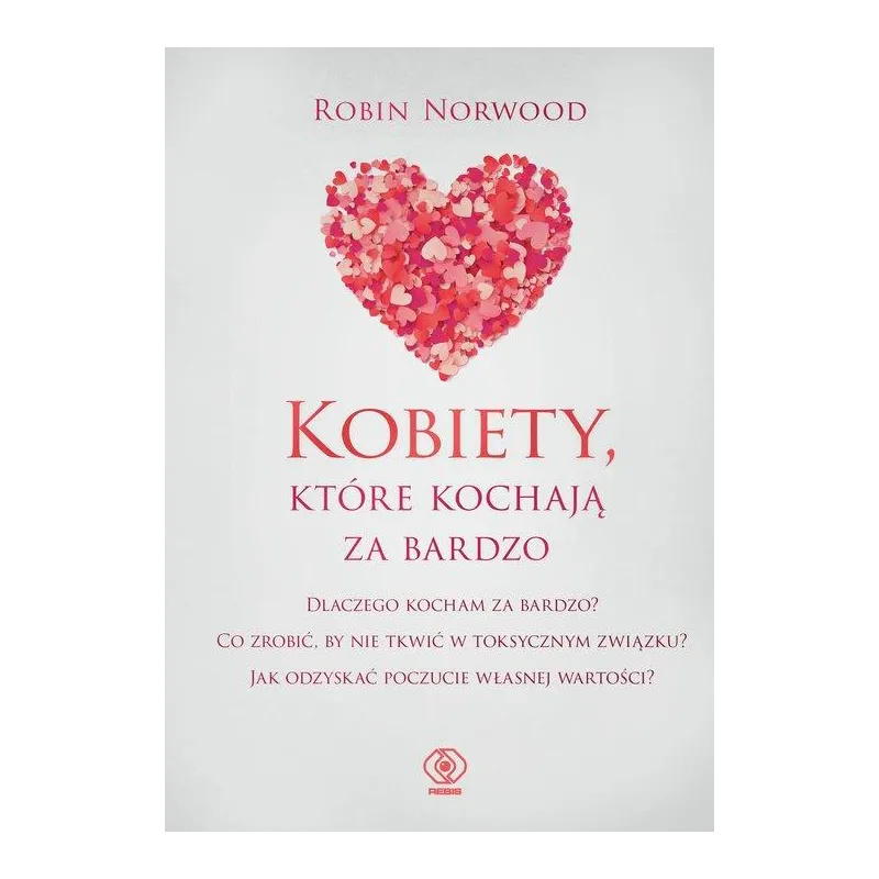 KOBIETY, KTÓRE KOCHAJĄ ZA BARDZO